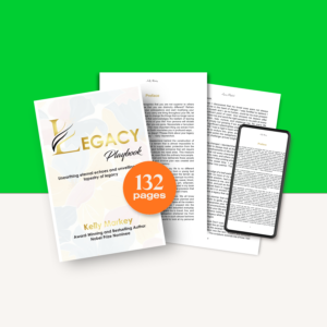 Legacy Playbook: The Unconventional Guide to Building a Life That Outlives You